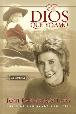 Cover image for El Dios Que Yo Amo, isbn: 9780829739770