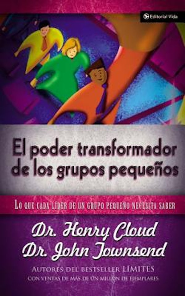Cover image for El Poder Transformador de Los Grupos Peque�os, isbn: 9780829739817