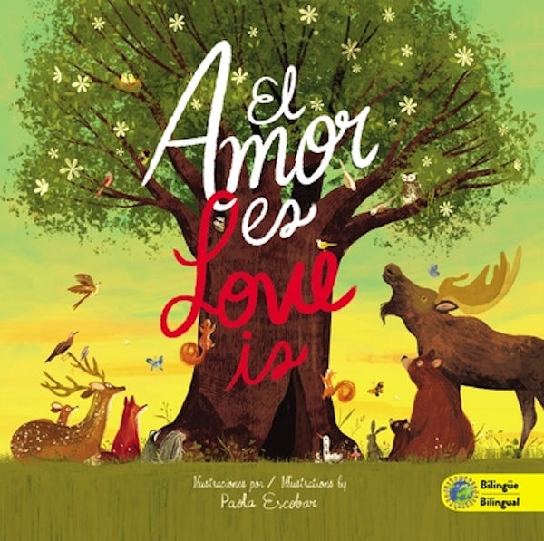 Cover image for Love Is (Bilingual) / El Amor Es (Biling�e), isbn: 9780829739886