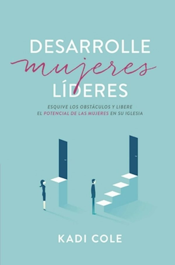Cover image for Desarrolle Mujeres L�deres, isbn: 9780829746242