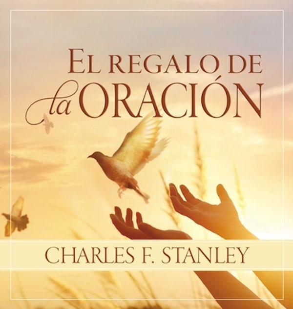 Cover image for El Regalo de la Oraci�n, isbn: 9780829746334
