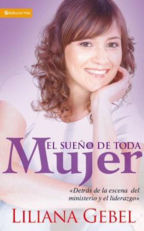 Cover image for El Sue�o de Toda Mujer, isbn: 9780829747201