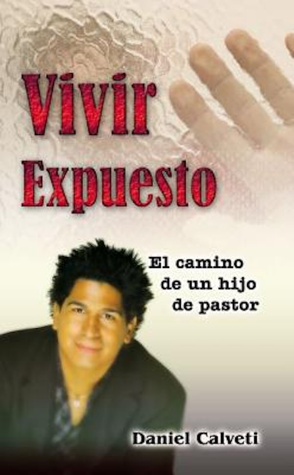 Cover image for La Vivir Expuesto, isbn: 9780829747973