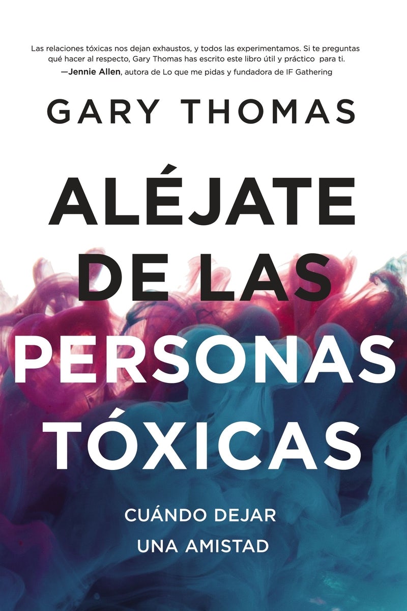 Cover image for Aléjate de Las Personas Tóxicas, isbn: 9780829748673