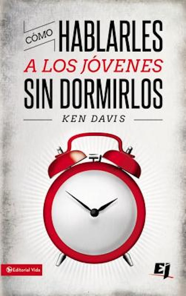 Cover image for El Como Hablarles A los Jovenes Sin Dormirlos = How to Speak to Youth... and Keep Them Awake at the Same Time = How to Speak to Youth... and Keep Them Aw, isbn: 9780829752069