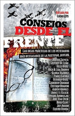 Cover image for Consejos Desde el Frente, isbn: 9780829752915