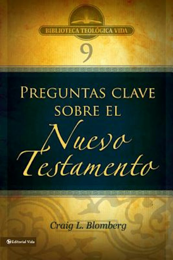 Cover image for Btv # 09: Preguntas Clave Sobre El Nuevo Testamento, isbn: 9780829753882