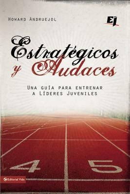 Cover image for El Estrategicos y Audaces, isbn: 9780829755497