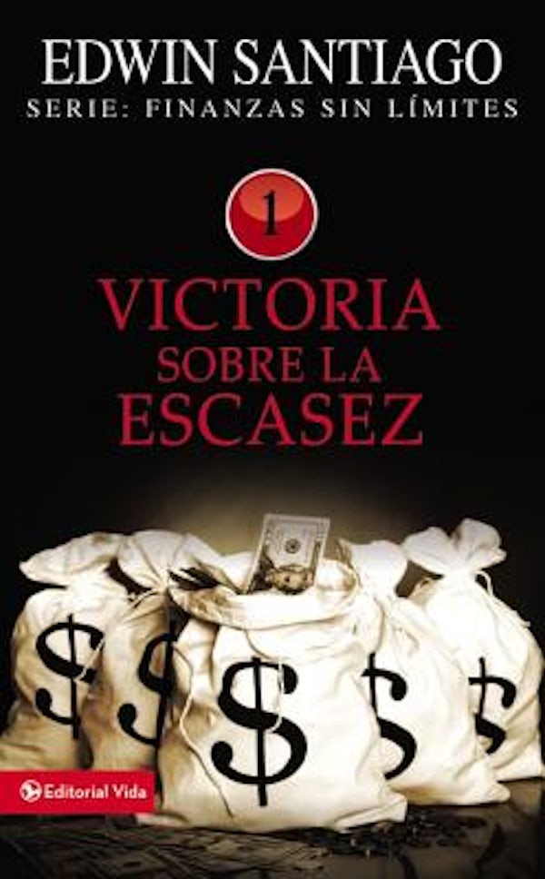 Cover image for El Victoria Sobre La Escasez, isbn: 9780829755657