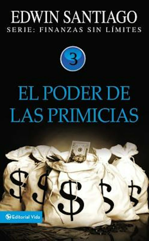 Cover image for El Poder de Las Primicias, isbn: 9780829755671