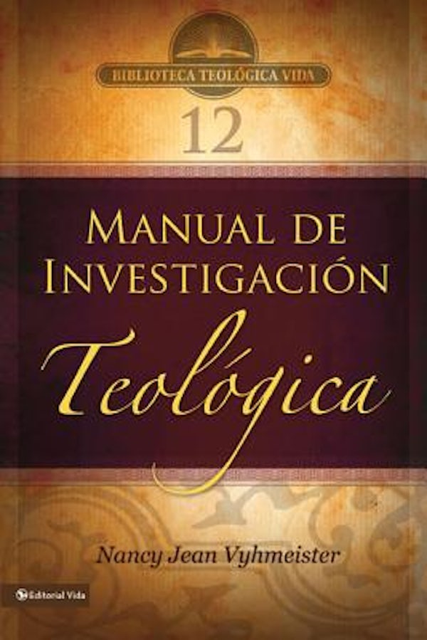 Cover image for Btv # 12: Manual de Investigaci�n Teol�gica, isbn: 9780829755718