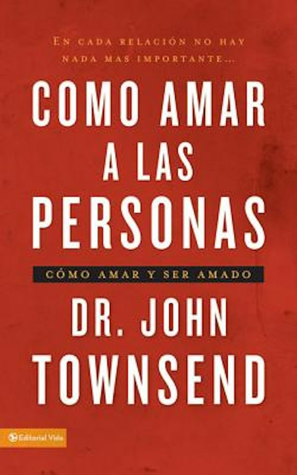 Cover image for C�mo Amar a Las Personas, isbn: 9780829756753
