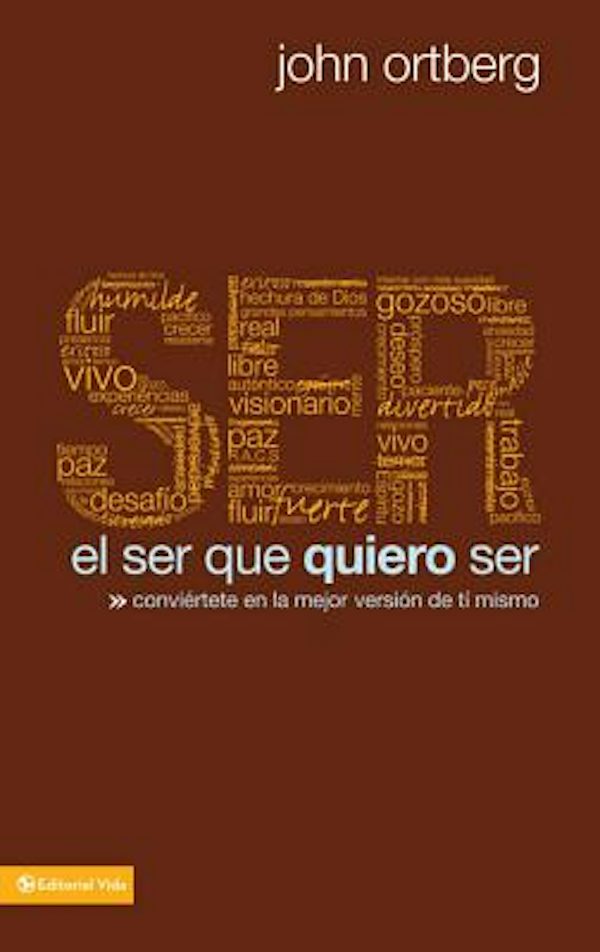 Cover image for El Ser Que Quiero Ser, isbn: 9780829757309