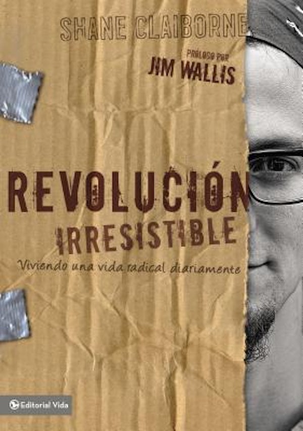 Cover image for El Revoluci��n Irresistible Softcover Irresistible Revolution, isbn: 9780829758160