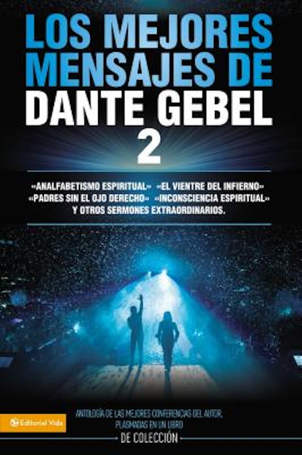Cover image for El Los Mejores Mensajes de Dante Gebel 2, isbn: 9780829758726