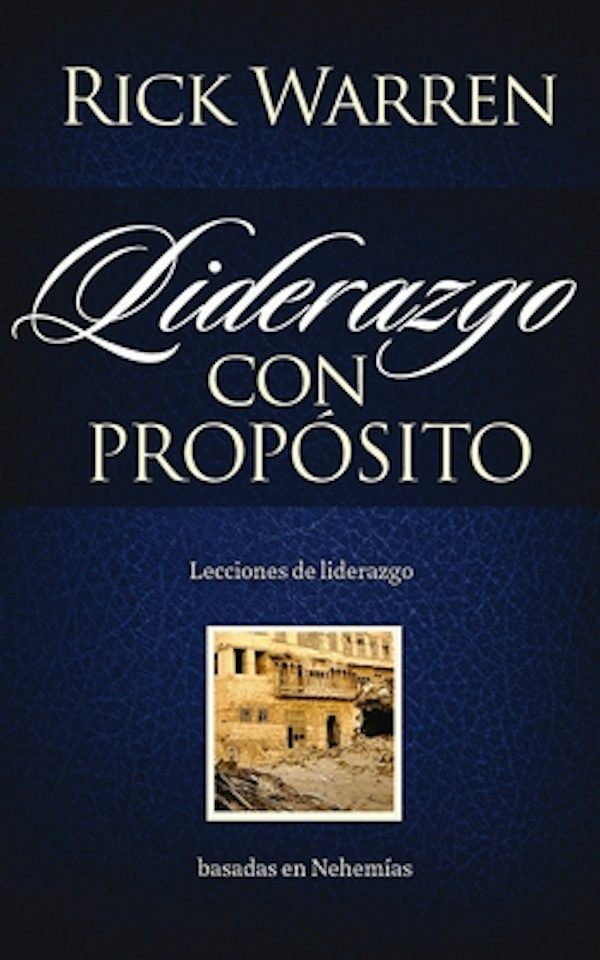 Cover image for El Liderazgo con prop��sito, isbn: 9780829758887