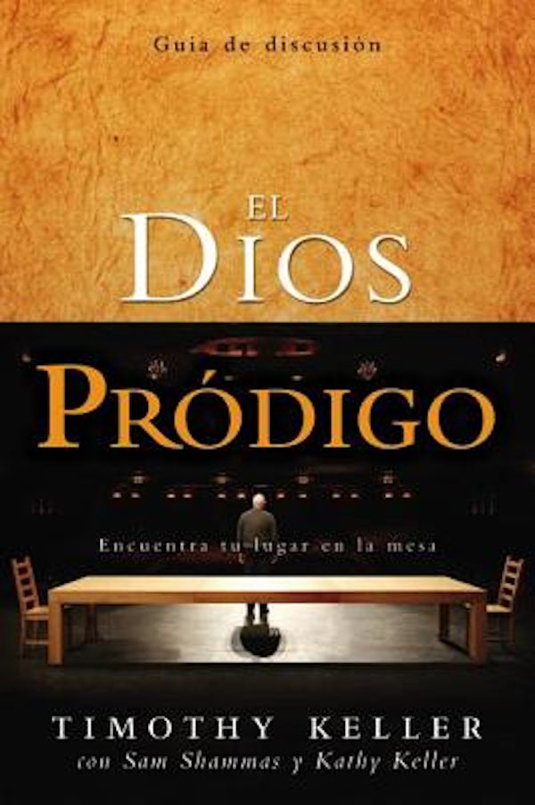 Cover image for El Dios Pr�digo, Gu�a de Discusi�n, isbn: 9780829759075