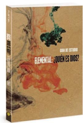 Cover image for Elemental: ¿Quién Es Dios?, Guía del Alumno, isbn: 9780829760385