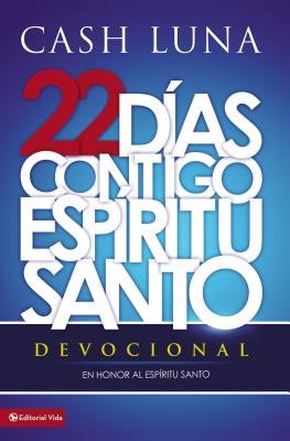Cover image for La Contigo, Espiritu Santo = With You, Holy Spirit = With You, Holy Spirit, isbn: 9780829760637