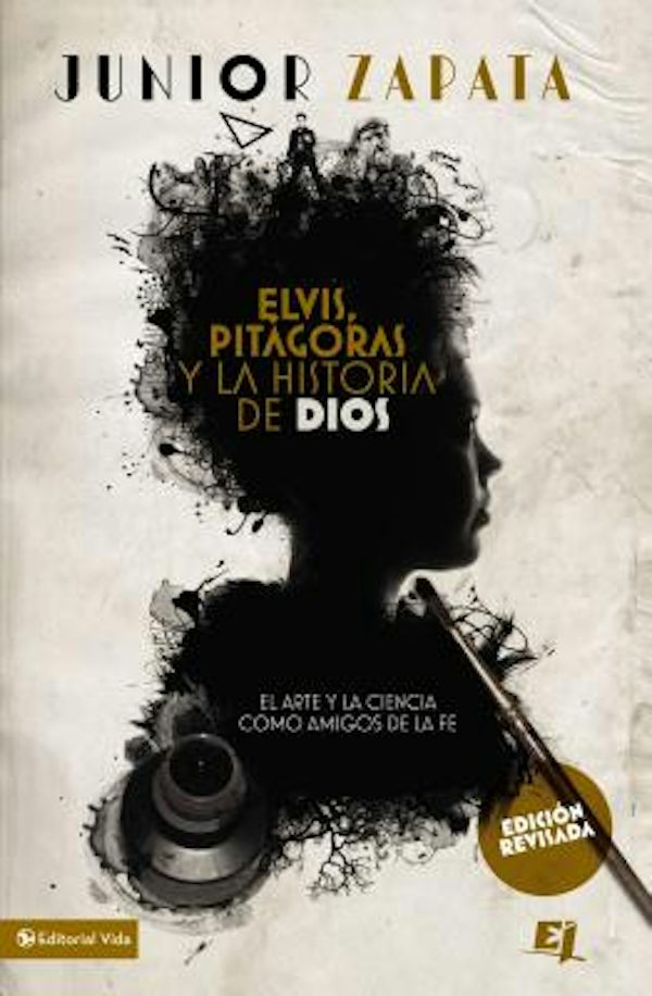 Cover image for Elvis, Pit�goras Y La Historia de Dios, isbn: 9780829761818