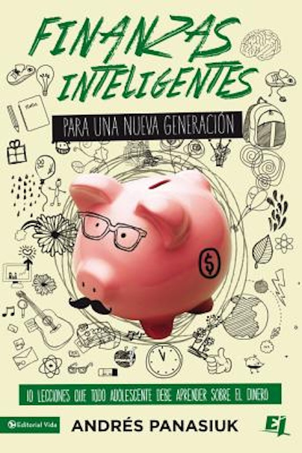 Cover image for Finanzas Inteligentes Para Una Nueva Generaci�n, isbn: 9780829763591