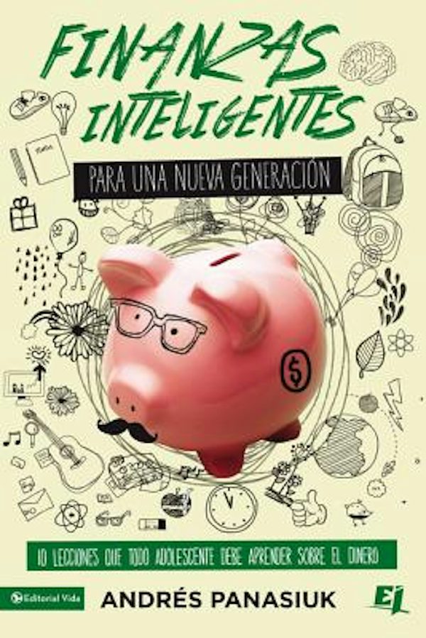 Cover image for Finanzas Inteligentes Para Una Nueva Generaci�n, isbn: 9780829763591