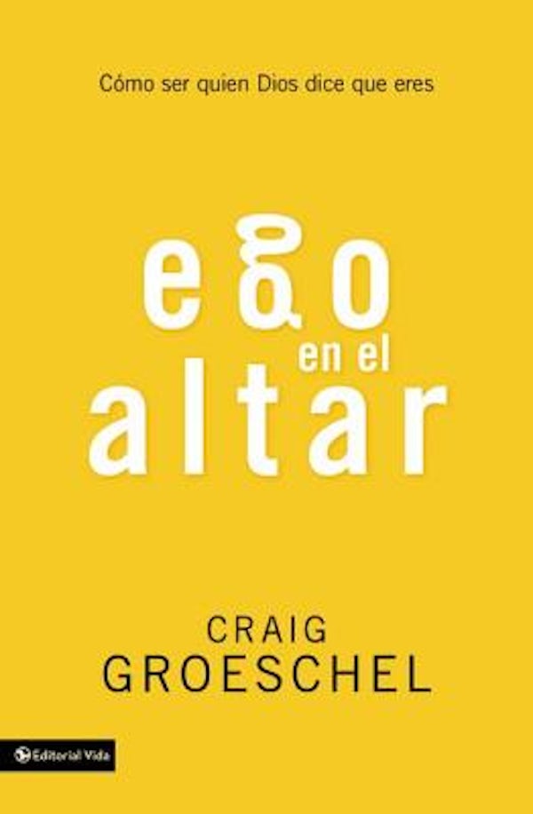 Cover image for Ego En El Altar, isbn: 9780829764192