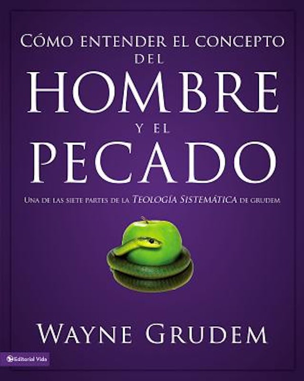 Cover image for El C��mo entender el concepto del hombre y el pecado Softcover Making Sense of Man and Sin, isbn: 9780829764949