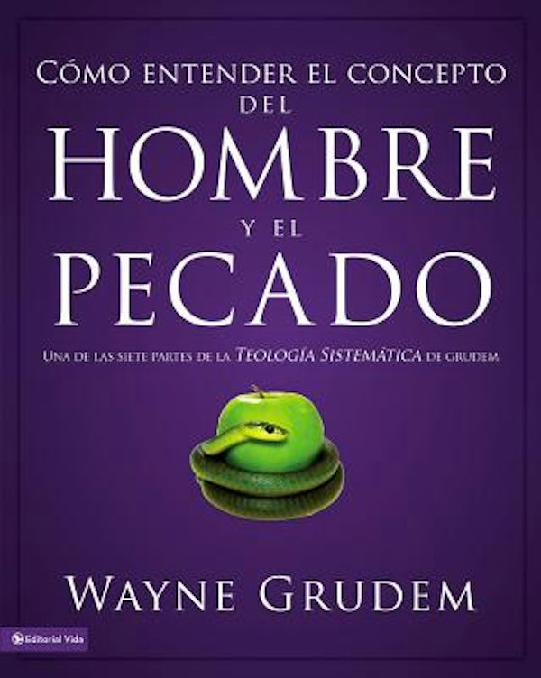Cover image for El C��mo entender el concepto del hombre y el pecado Softcover Making Sense of Man and Sin, isbn: 9780829764949
