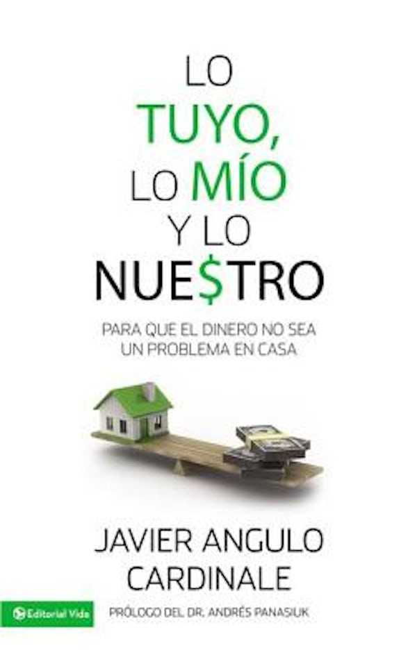 Cover image for Lo Tuyo, Lo M�o Y Lo Nuestro, isbn: 9780829765250