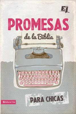 Cover image for La Promesas de la Biblia para chicas Softcover Bible Promises for Girls, isbn: 9780829765519