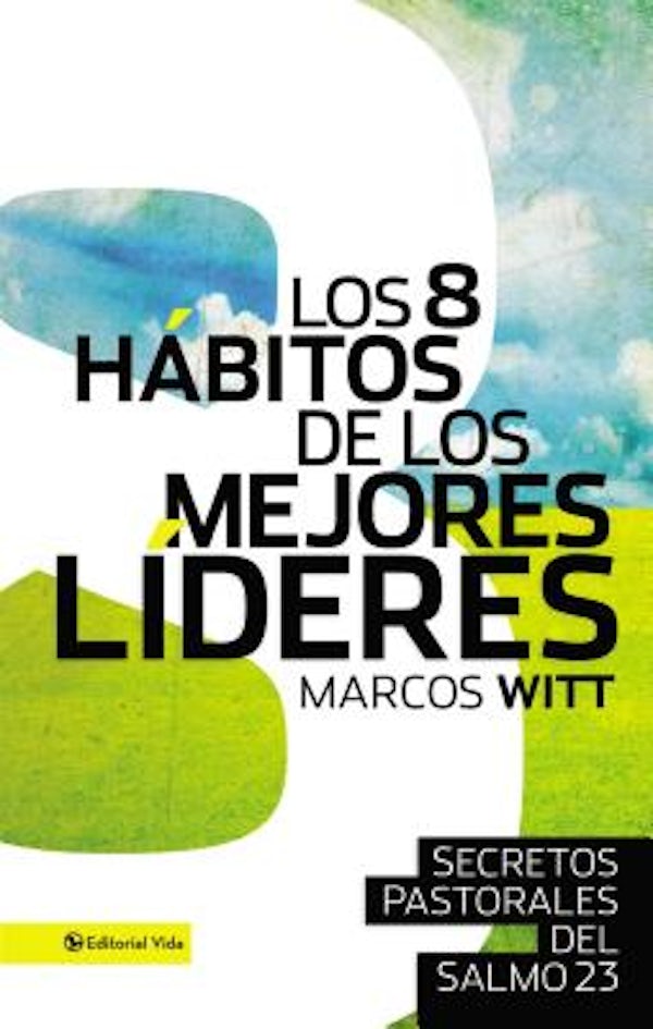 Cover image for Los 8 H�bitos de Los Mejores L�deres, isbn: 9780829765878