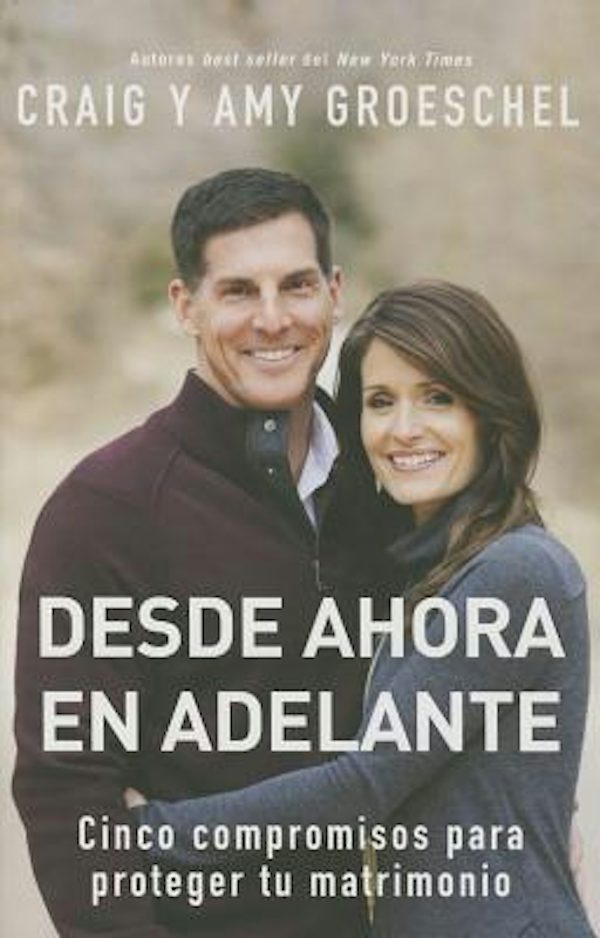Cover image for El Desde ahora en adelante, isbn: 9780829766974
