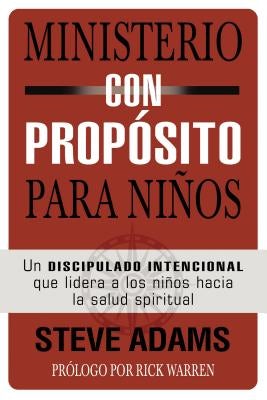 Cover image for El Ministerio con prop��sito para ni��os, isbn: 9780829767049