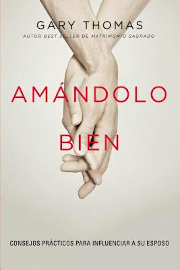 Cover image for El Am��ndolo bien, isbn: 9780829768442