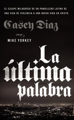 Cover image for La Última Palabra, isbn: 9780829769586