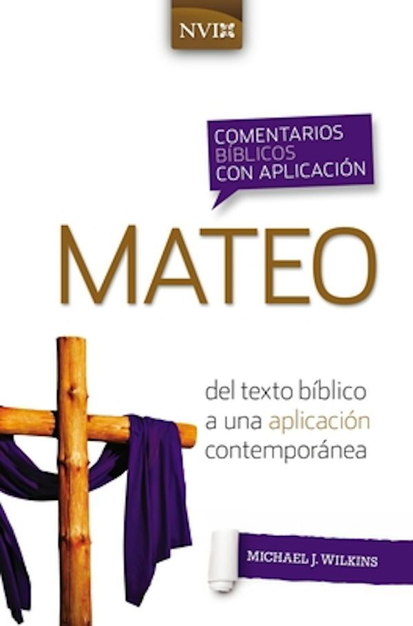 Cover image for Comentario B�blico Con Aplicaci�n NVI Mateo, isbn: 9780829771114