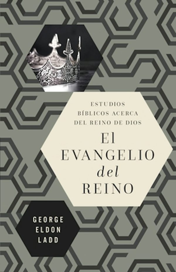 Cover image for Las evangelio del reino Softcover Gospel of the Kingdom, isbn: 9780829771701