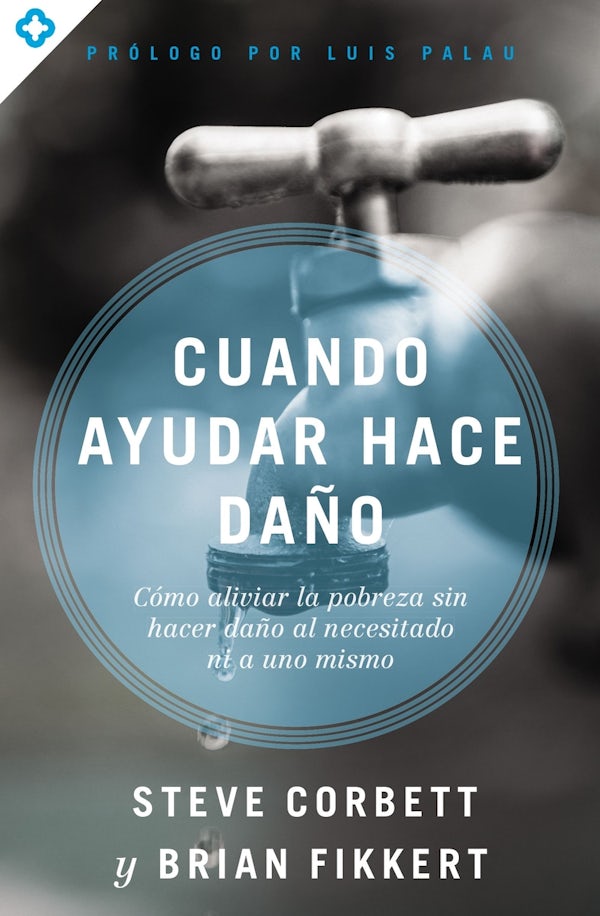 Cover image for Las Cuando ayudar hace da��o, isbn: 9780829771794