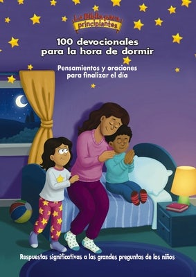 Cover image for La Biblia Para Principiantes, 100 Devocionales Para La Hora de Dormir, isbn: 9780829772456
