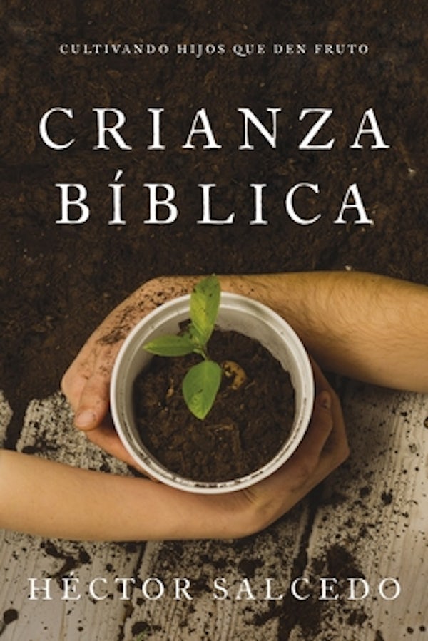 Cover image for Crianza B�blica, isbn: 9780829772845