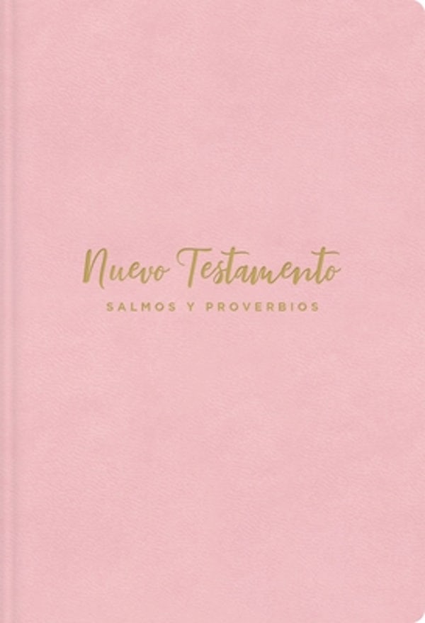 Cover image for Nvi, Nuevo Testamento de Bolsillo, Con Salmos Y Proverbios, Revisi�n 2022, Leathersoft, Rosado, Ni�as, isbn: 9780829773057