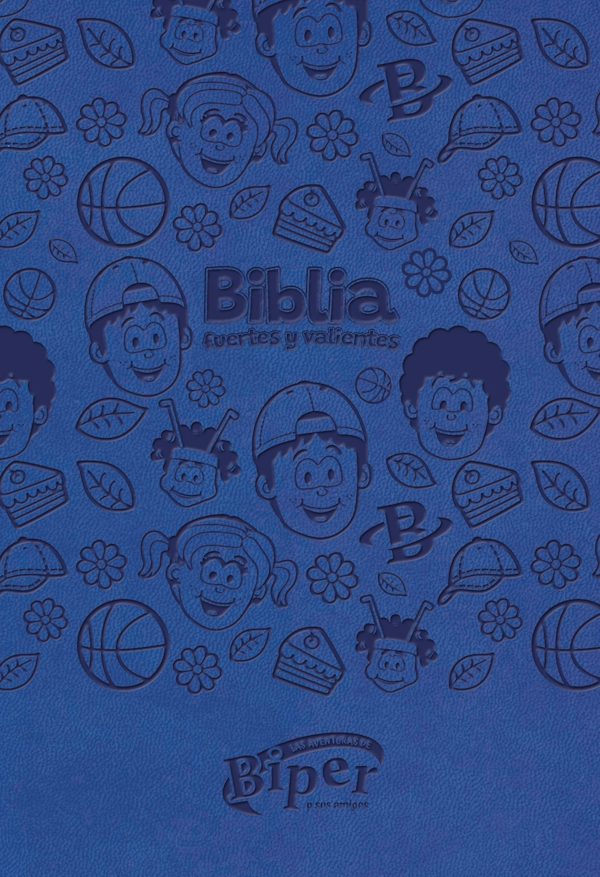 Cover image for Biblia Biper Y Sus Amigos, Fuertes Y Valientes (Nbla), Leathersoft, Azul, Palabras de Jes�s En Rojo, Comfort Print, isbn: 9780829773804