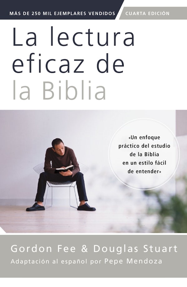 Cover image for La Lectura Eficaz de la Biblia, Cuarta Edici�n, isbn: 9780829773958