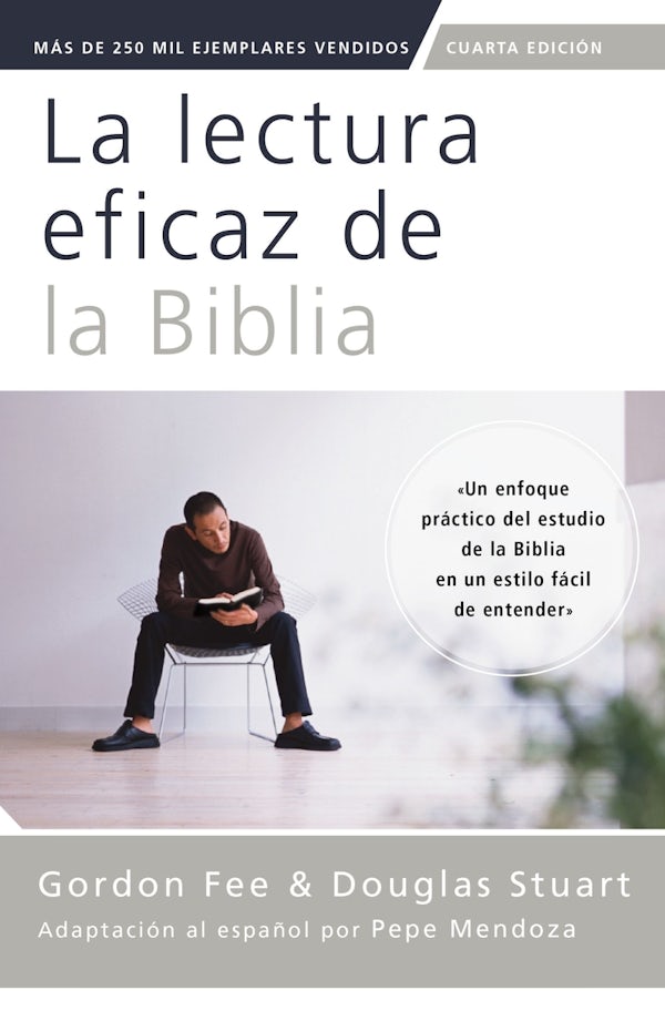 Cover image for La Lectura Eficaz de la Biblia, Cuarta Edici�n, isbn: 9780829773958
