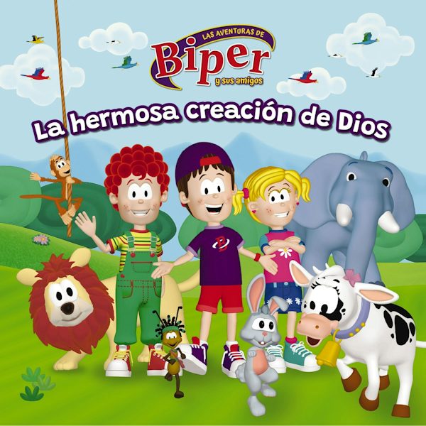 Cover image for Biper Y Sus Amigos: La Hermosa Creaci�n de Dios, isbn: 9780829775563