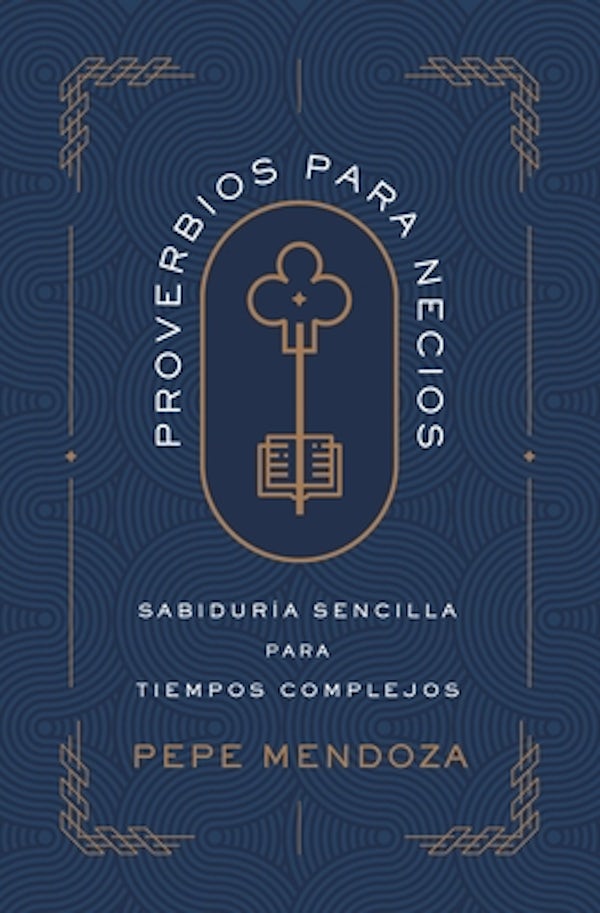 Cover image for Proverbios Para Necios, isbn: 9780829782707