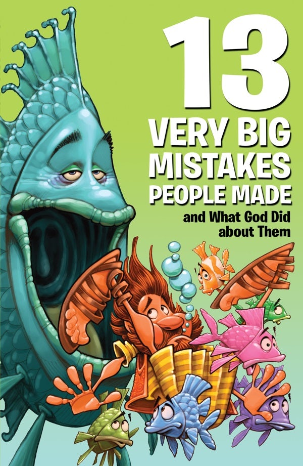 Cover image for 13 Very Big Mistakes People Made and What God Did about Them, isbn: 9780830772582