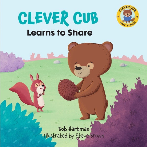 Cover image for Clever Cub Learns to Share, isbn: 9780830782550