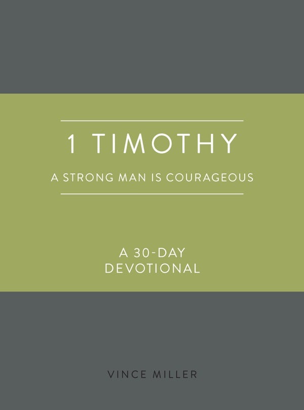 Cover image for 1 Timothy: A Strong Man Is Courageous, isbn: 9780830786237